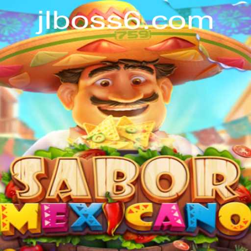 Exploring the Exciting World of SaborMexicano: The Game Revolution with JLBOSS